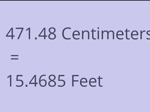 471.48 CM TO FEET