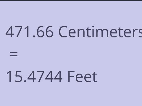 471.66 CM TO FEET