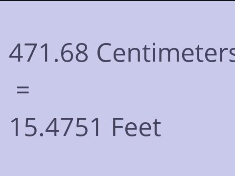 471.68 CM TO FEET