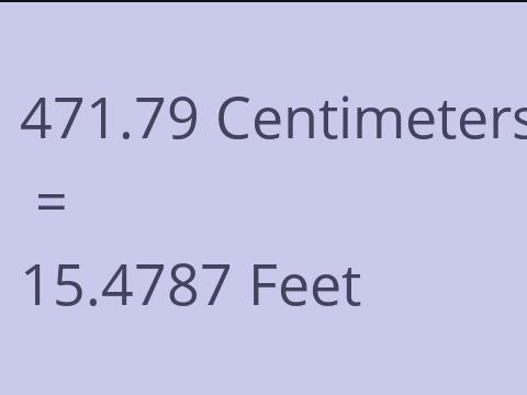 471.79 CM TO FEET