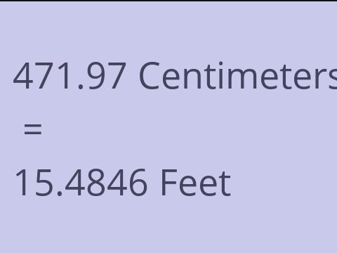 471.97 CM TO FEET