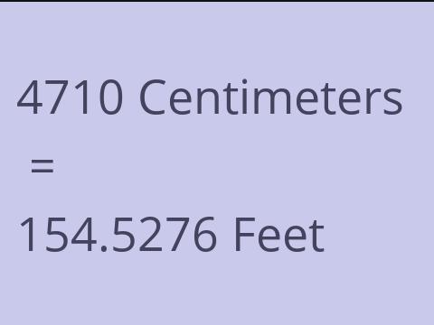 4710 CM TO FEET