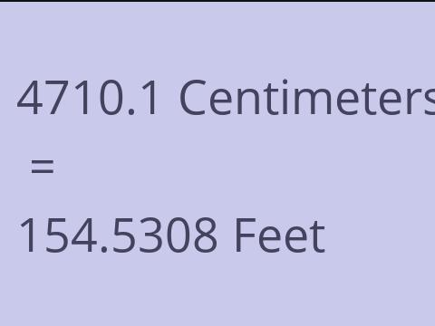 4710.1 CM TO FEET