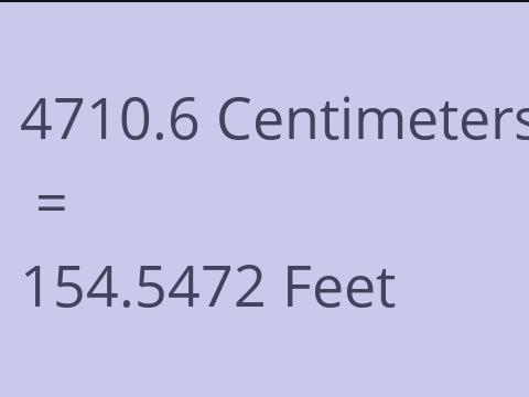 4710.6 CM TO FEET