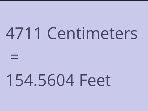 4711 CM TO FEET