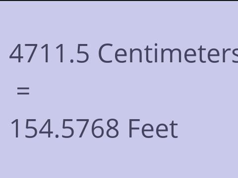 4711.5 CM TO FEET