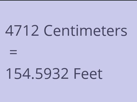 4712 CM TO FEET