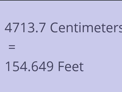 4713.7 CM TO FEET