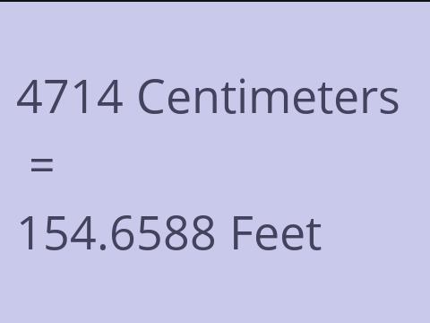 4714 CM TO FEET