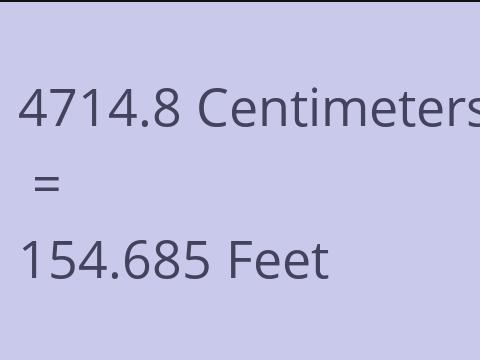 4714.8 CM TO FEET