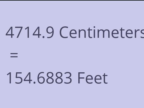 4714.9 CM TO FEET
