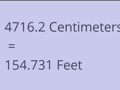 4716.2 CM TO FEET