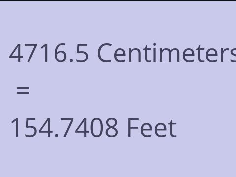 4716.5 CM TO FEET