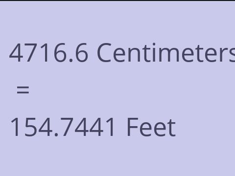 4716.6 CM TO FEET