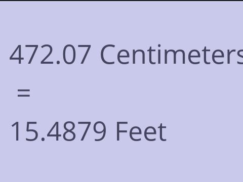 472.07 CM TO FEET