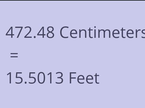 472.48 CM TO FEET