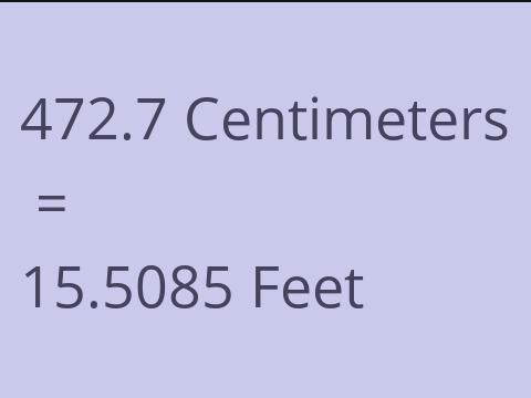 472.7 CM TO FEET