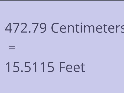 472.79 CM TO FEET