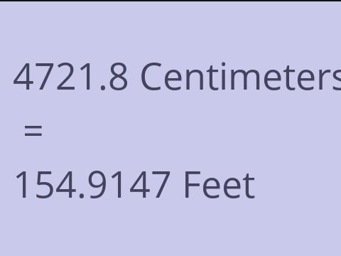 4721.8 CM TO FEET