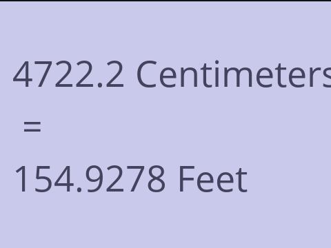 4722.2 CM TO FEET