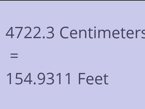 4722.3 CM TO FEET