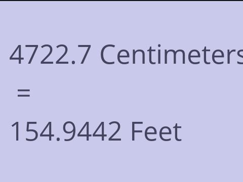 4722.7 CM TO FEET