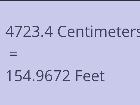 4723.4 CM TO FEET
