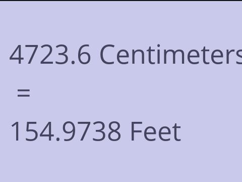 4723.6 CM TO FEET