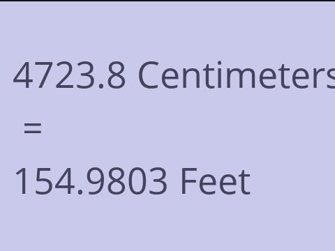 4723.8 CM TO FEET