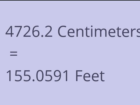 4726.2 CM TO FEET