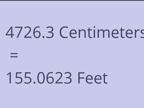 4726.3 CM TO FEET