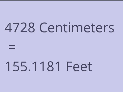 4728 CM TO FEET