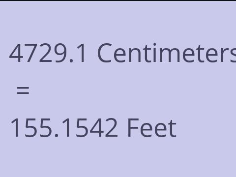 4729.1 CM TO FEET
