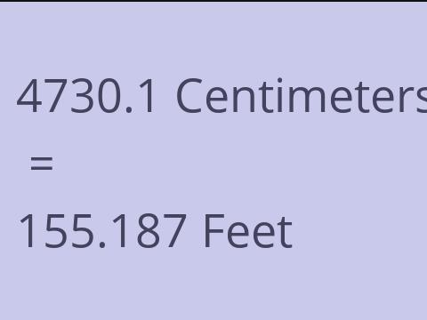 4730.1 CM TO FEET