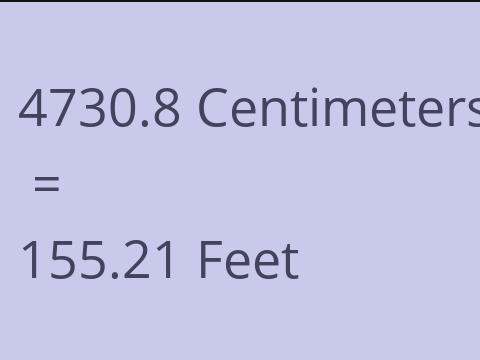 4730.8 CM TO FEET