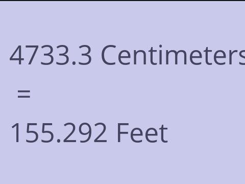 4733.3 CM TO FEET