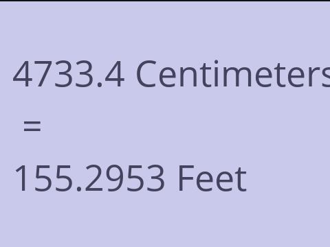 4733.4 CM TO FEET