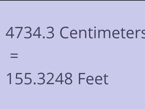 4734.3 CM TO FEET