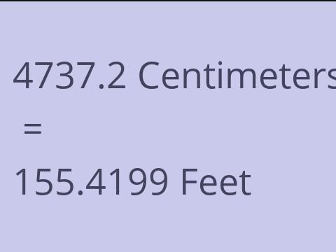 4737.2 CM TO FEET