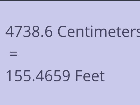 4738.6 CM TO FEET