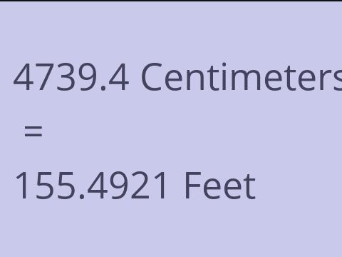 4739.4 CM TO FEET