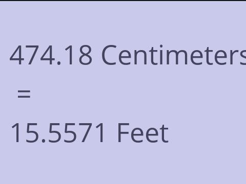 474.18 CM TO FEET