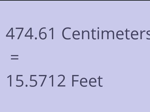 474.61 CM TO FEET