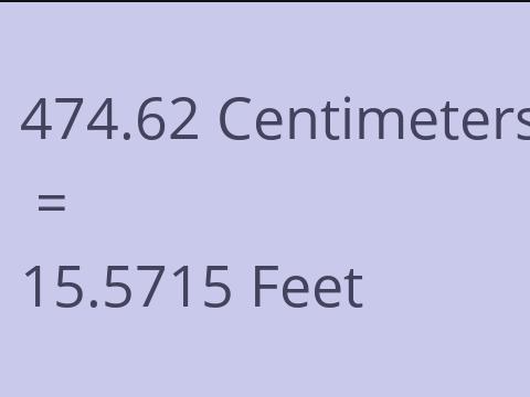 474.62 CM TO FEET