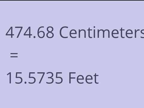 474.68 CM TO FEET