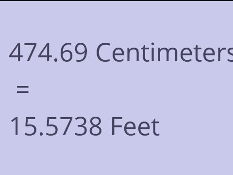 474.69 CM TO FEET