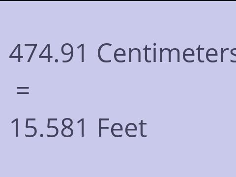 474.91 CM TO FEET