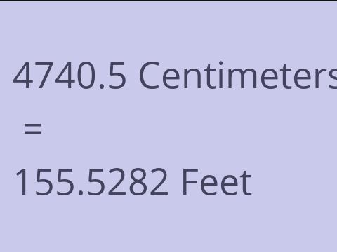 4740.5 CM TO FEET