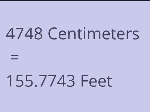4748 CM TO FEET