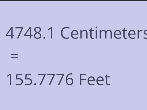 4748.1 CM TO FEET